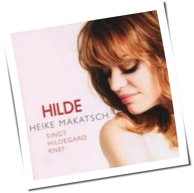 Heike Makatsch - Hilde - Heike Makatsch Singt Hildegard Knef