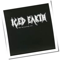 Iced Earth - Melancholy EP