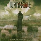 Ivanhoe - Walk In Mindfields Artwork