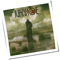 Ivanhoe - Walk In Mindfields