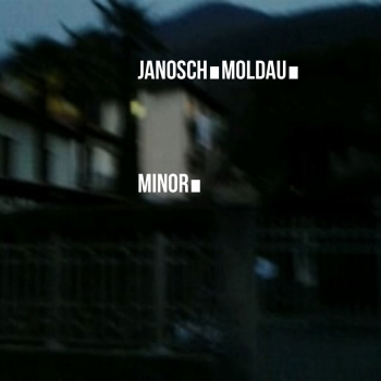 Janosch Moldau - Minor Artwork