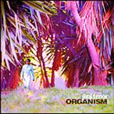 Jimi Tenor - Organism Artwork