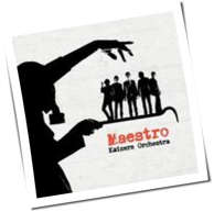 Kaizers Orchestra - Maestro