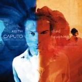 Keith Caputo - Died Laughing Artwork