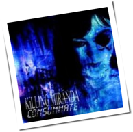 Killing Miranda - Consummate
