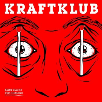 Kraftklub - Keine Nacht Für Niemand Artwork