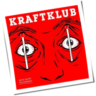 Kraftklub - Keine Nacht Für Niemand