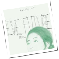 Kreidler - Eve Future Recall
