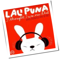 Lali Puna - I Thought I Was Over That