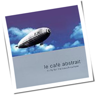 Le Café Abstrait - Hi-Fly For The Couch Culture