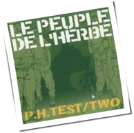 Le Peuple De L'Herbe - P.H. Test/Two