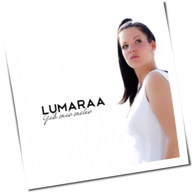Lumaraa - Gib Mir Mehr