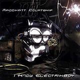 Maddkatt Courtship - I Know Electricboy Artwork