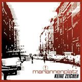 Mariannenplatz - Keine Zeichen Artwork
