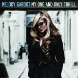 Melody Gardot - My One And Only Thrill Artwork