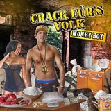MoneyBoy - Crack Fürs Volk Artwork