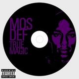 Mos Def - True Magic Artwork