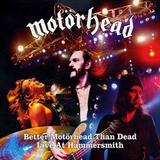 Motörhead - Better Motörhead Than Dead - Live At Hammersmith Artwork