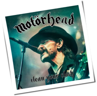 Motörhead - Clean Your Clock