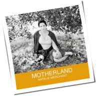 Natalie Merchant - Motherland