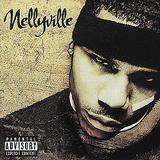 Nelly - Nellyville Artwork