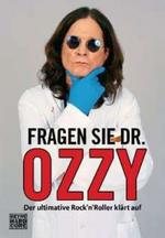 Fragen Sie Dr. Ozzy: Ozzy Osbourne als Lebensberater