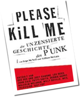 Please Kill Me: Sex and drugs and Iggy Pop