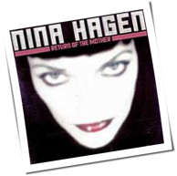Nina Hagen - The Return Of The Mother
