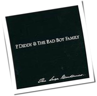 P. Diddy & The Bad Boy Family - The Saga Continues ...
