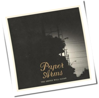 Paper Arms - The Smoke Will Clear