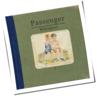 Passenger - Whispers