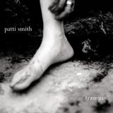 Patti Smith - Trampin' Artwork