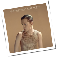 Perfume Genius - Too Bright
