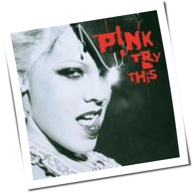 Pink - Try This