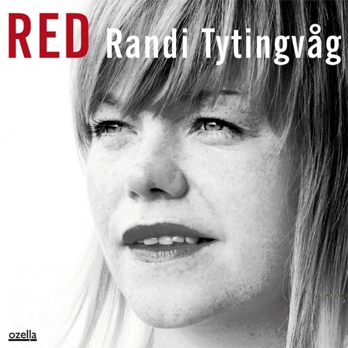 <i>"Was zwischen 0 und 100 ist, interessiert mich nicht."</i> Randi Tytingvaag: "Red" (2009). – Randi Tytingvaag: "Red"