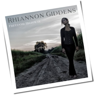 Rhiannon Giddens - Freedom Highway