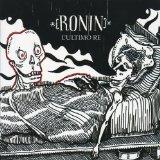 Ronin - L'Ultimo Re Artwork