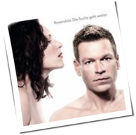 Rosenstolz - Die Suche Geht Weiter