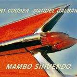 Ry Cooder - Mambo Sinuendo Artwork