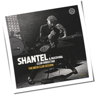 Shantel - The Mojo Club Session