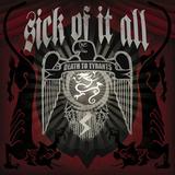Sick Of It All - Death To Tyrants Artwork