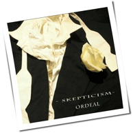 Skepticism - Ordeal