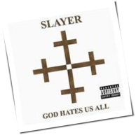 Slayer - God Hates Us All