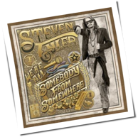 Steven Tyler - We're All Somebody From Somewhere