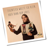 Supergaul - Eigentlich Wollte Ich Klein Aber Dann Kam Gross