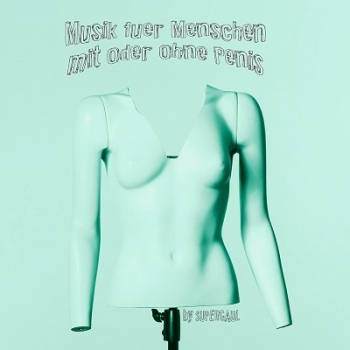 Supergaul - Musik Für Menschen Mit Oder Ohne Penis