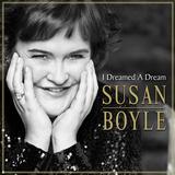 Susan Boyle - I Dreamed A Dream Artwork