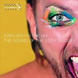 Sven Väth - The Sound Of The Sixth Season Artwork