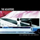 The Adjusters - Otis Redding Will Save America Artwork