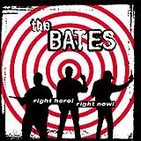 The Bates - Right Here, Right Now! Artwork